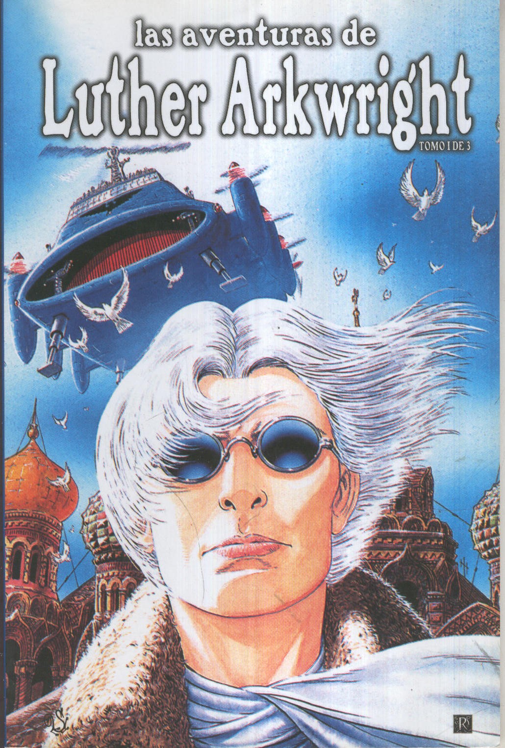 LAS AVENTURAS DE LUTHER ARKWRIGHT: Tomo 1