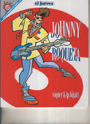 EL JUEVES: Johnny Roqueta (numerado 04 en trasera)