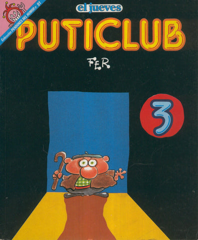 EL JUEVES: PUTICLUB 03 (numerado 03 en trasera)