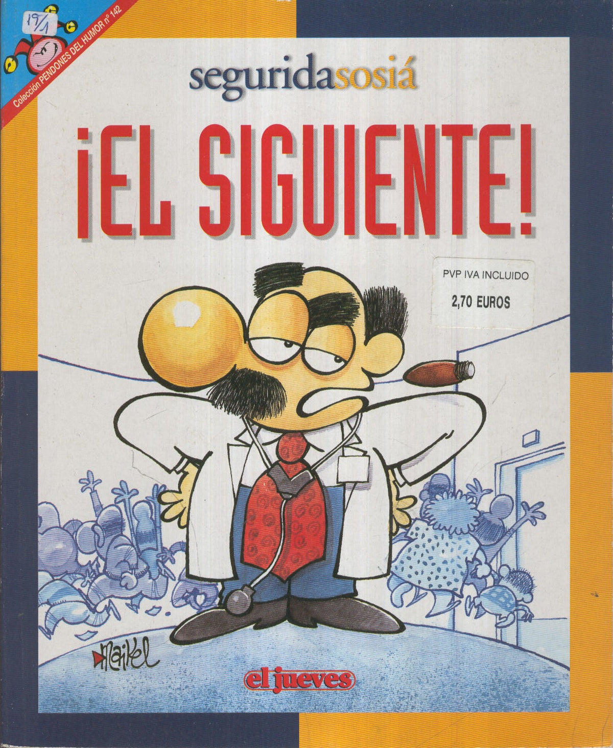 EL JUEVES: Segurida Sosia El siguiente (numerado 01 en trasera)