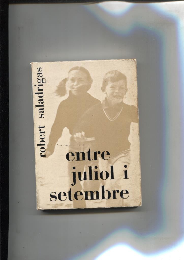 Entre juliol i setembre