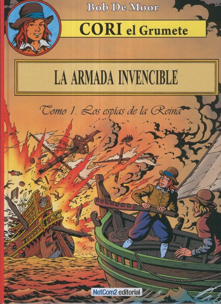 CORI EL GRUMETE: La armada invencible, tomo 1: Los espias de la reina