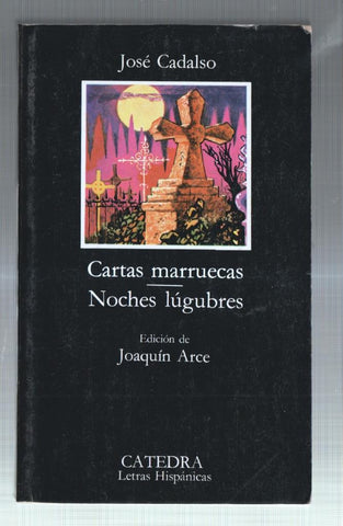 Letras Hispanicas numero 78: Cartas Marruecas-Noches lugubres