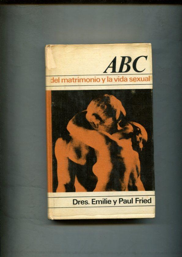 Circulo de Lectores: ABC del matrimonio y la vida sexual