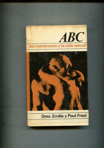 Circulo de Lectores: ABC del matrimonio y la vida sexual