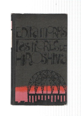 Circulo de Lectores: Las flores de Hiroshima (edicion 1962(