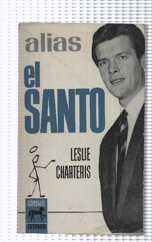 Caballo Negro: El Santo numero 10: Alias El Santo