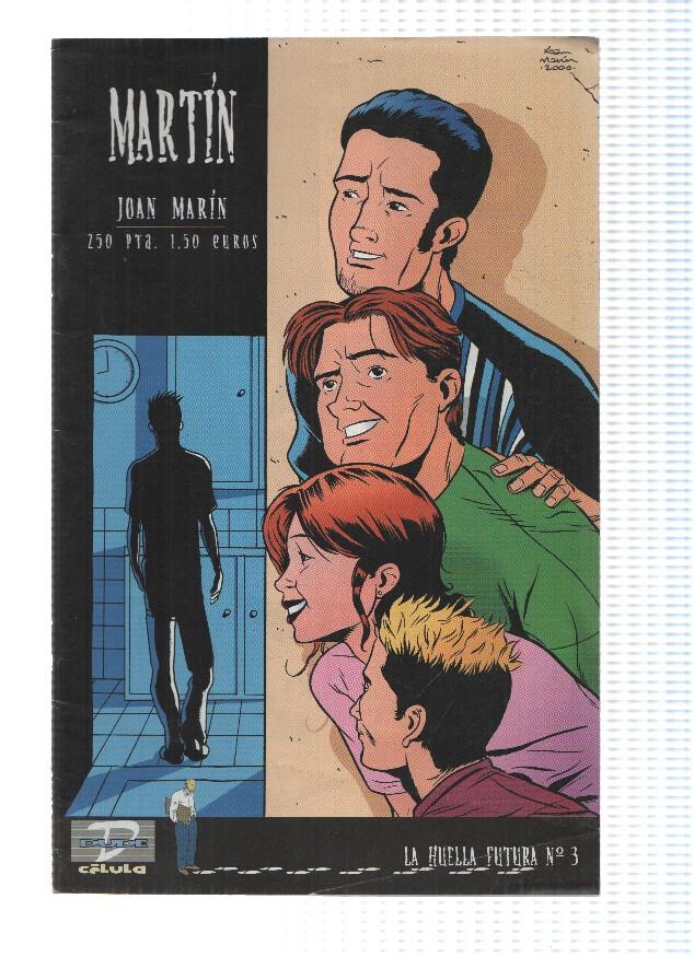 Huella futura numero 3: Martin