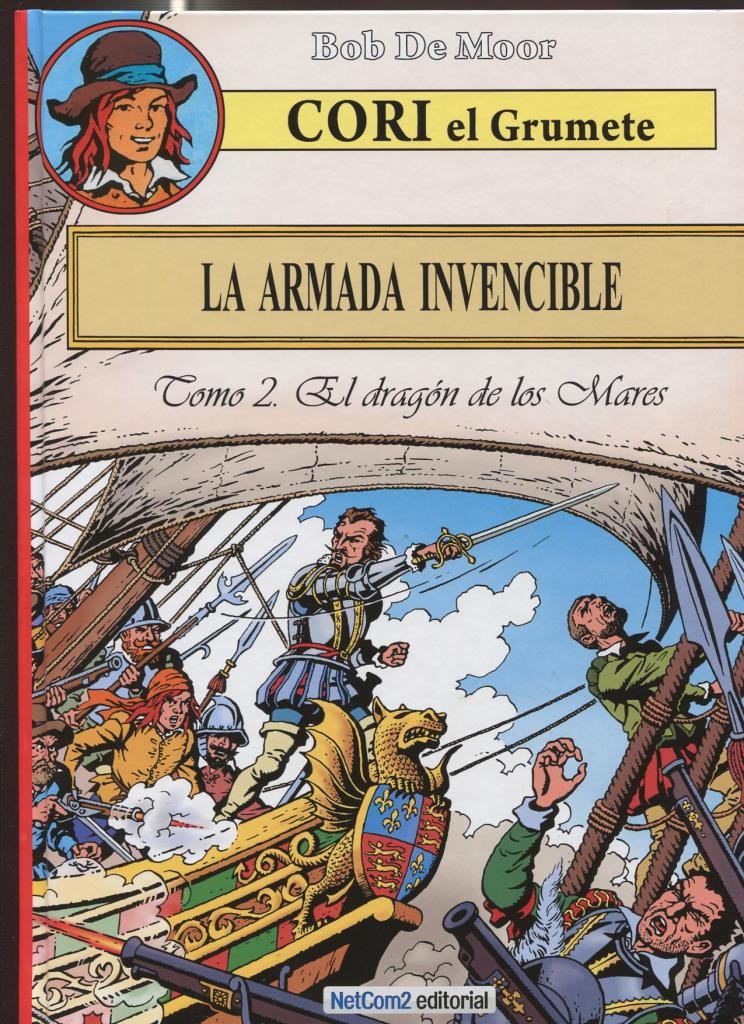 Cori el grumete numero 3: La armada invencible tomo 2: El dragon de los mares