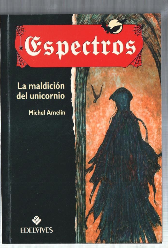 Espectros numero 07: La maldicion del unicornio