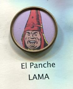 Pins serie El Capitan Trueno, los malos: El Panche Lama