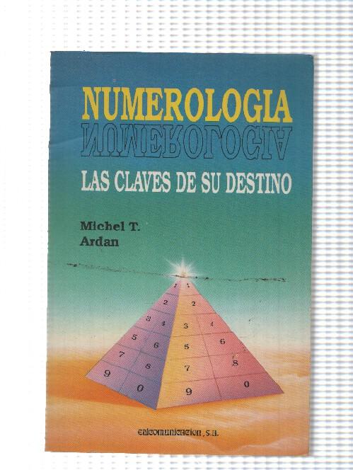 Numerologia: las claves de su destino