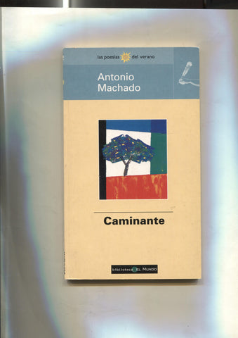 Las poesias del verano numero 42: Caminante