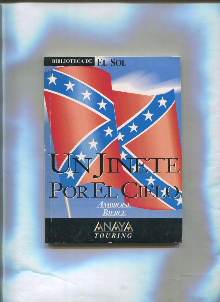 Biblioteca El Sol numero 141: Un jinete por el cielo