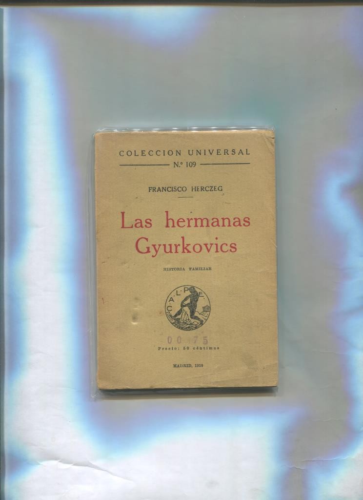 Coleccion Universal numero 109: Las hermanas Gyurkovics