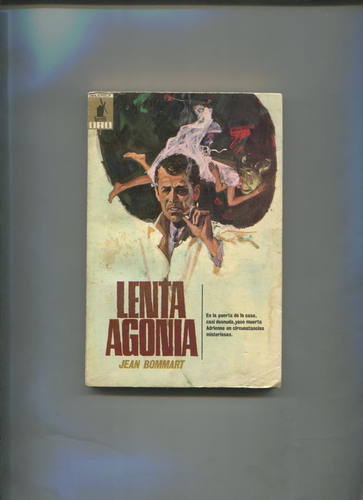 Biblioteca Oro numero 596: Lenta agonia