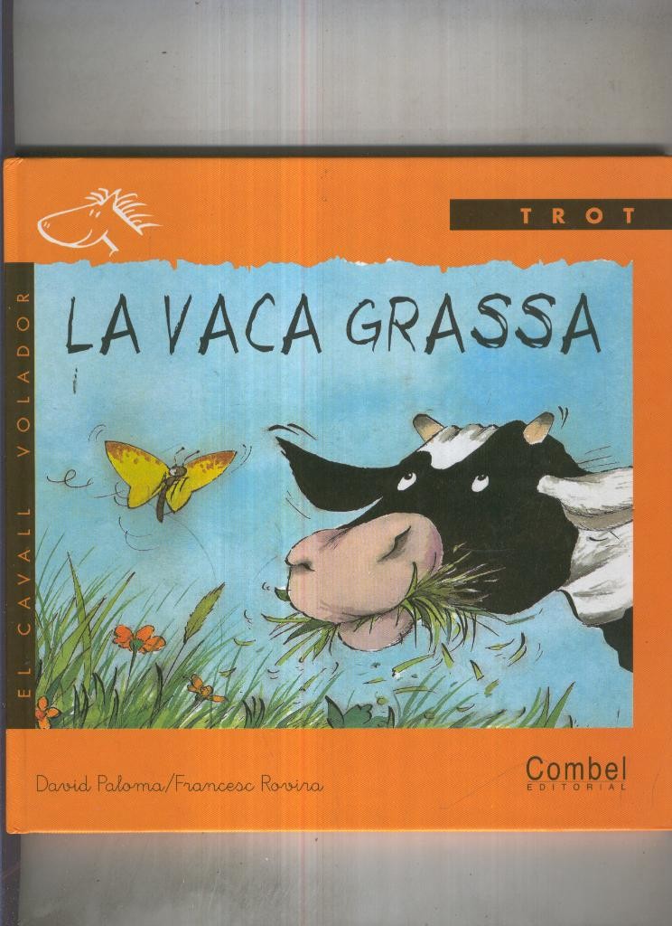 La vaca grassa