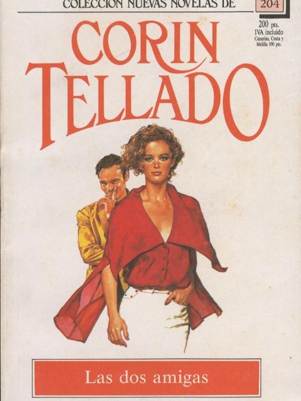 Nuevas novelas de Corin Tellado numero 204: Las dos amigas