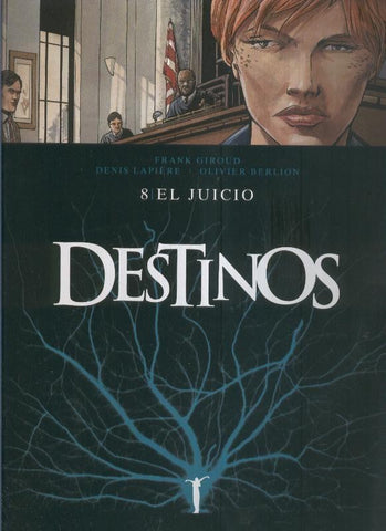 Destinos volumen 08: El juicio