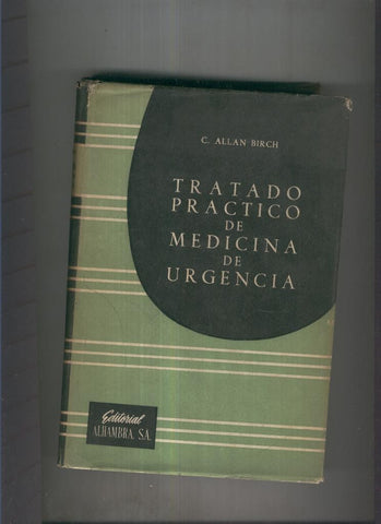 Tratado practico de Medicina de Urgencia