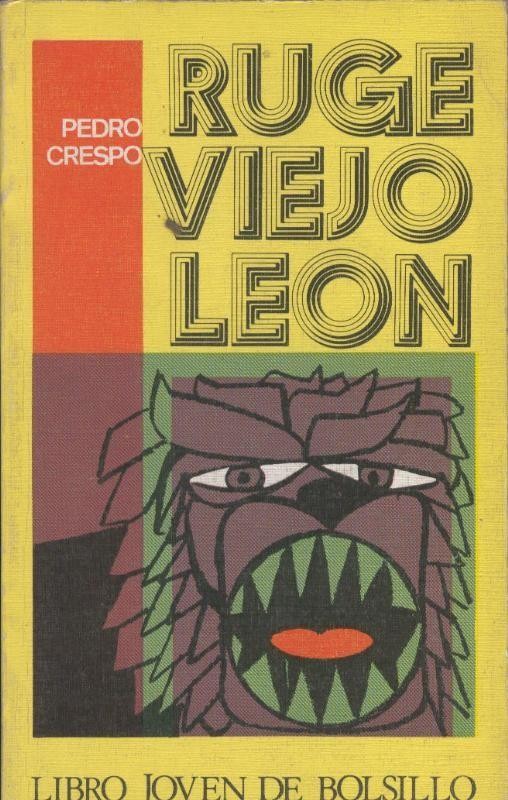 Libro joven de bolsillo numero 13: Ruge viejo leon