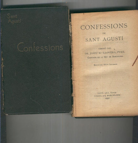 Confessions de Sant Agustin por Josep M.Llovera (cubierta mal estado)