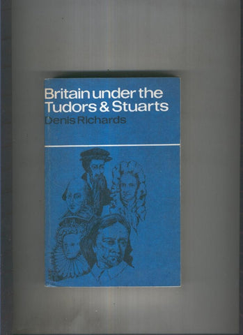 Britain under the Tudors & Stuarts