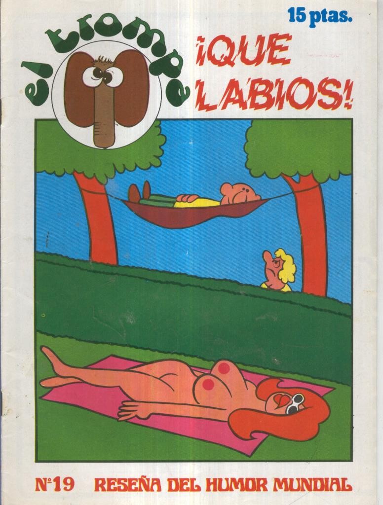 El Trompa revista chistes picantes numero 19: que labios (grapa sacada por oxido)