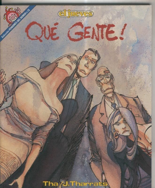 Pendones del Humor numero 075: Que gente