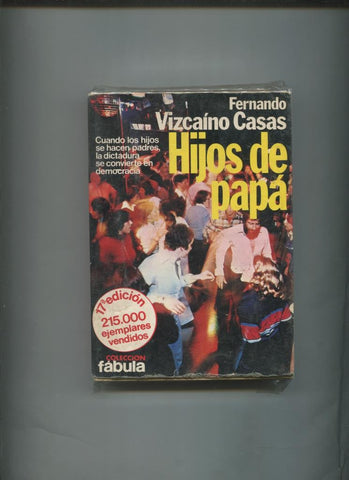 Fabula numero 038: Hijos de papa (edicion numero 17 y desencolado del lomo interior)