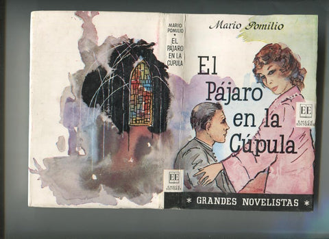 Grandes novelistas: El pajaro en la cupula