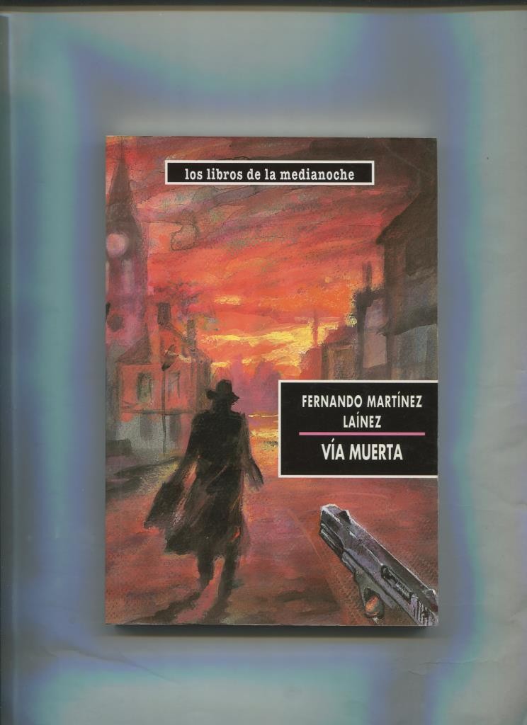 Los libros de la medianoche numero 04: Via muerta