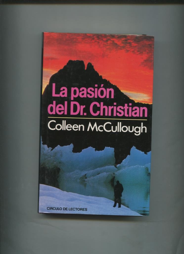 Circulo de Lectores: La pasion del Dr. Christian