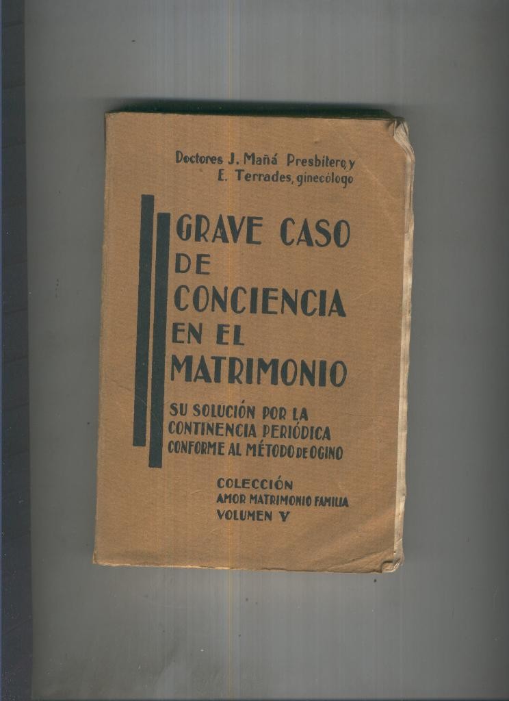Grave caso de conciencia en el matrimonio