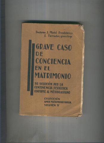 Grave caso de conciencia en el matrimonio