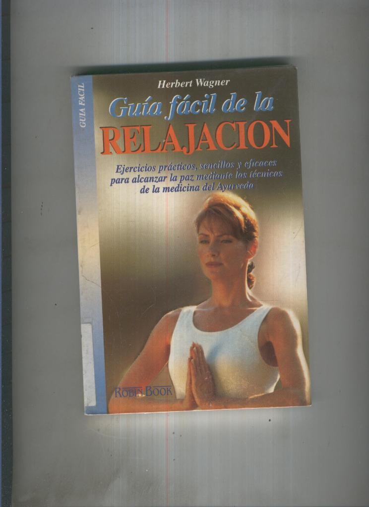Guia facil de la relajacion