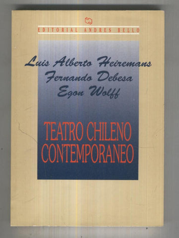 Andres Bello: Teatro Chileno contemporaneo: El tony chico, el arbol pepe, 