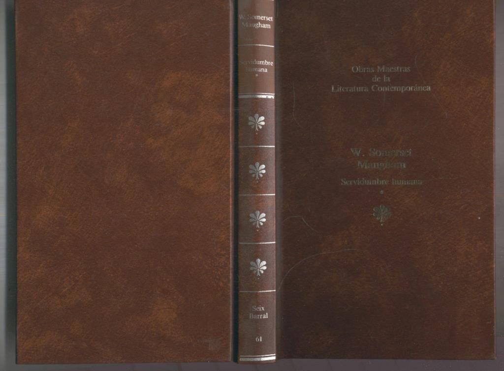 Obras maestras de la literatura contemporanea numero 061: Servidunbre humana
