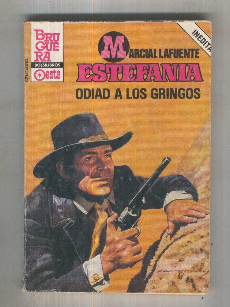 Centauro numero 0822: Odiad a los gringos