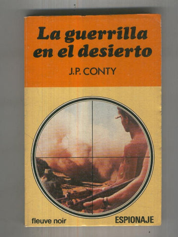 Espionaje numero 08: La guerrilla en el desierto