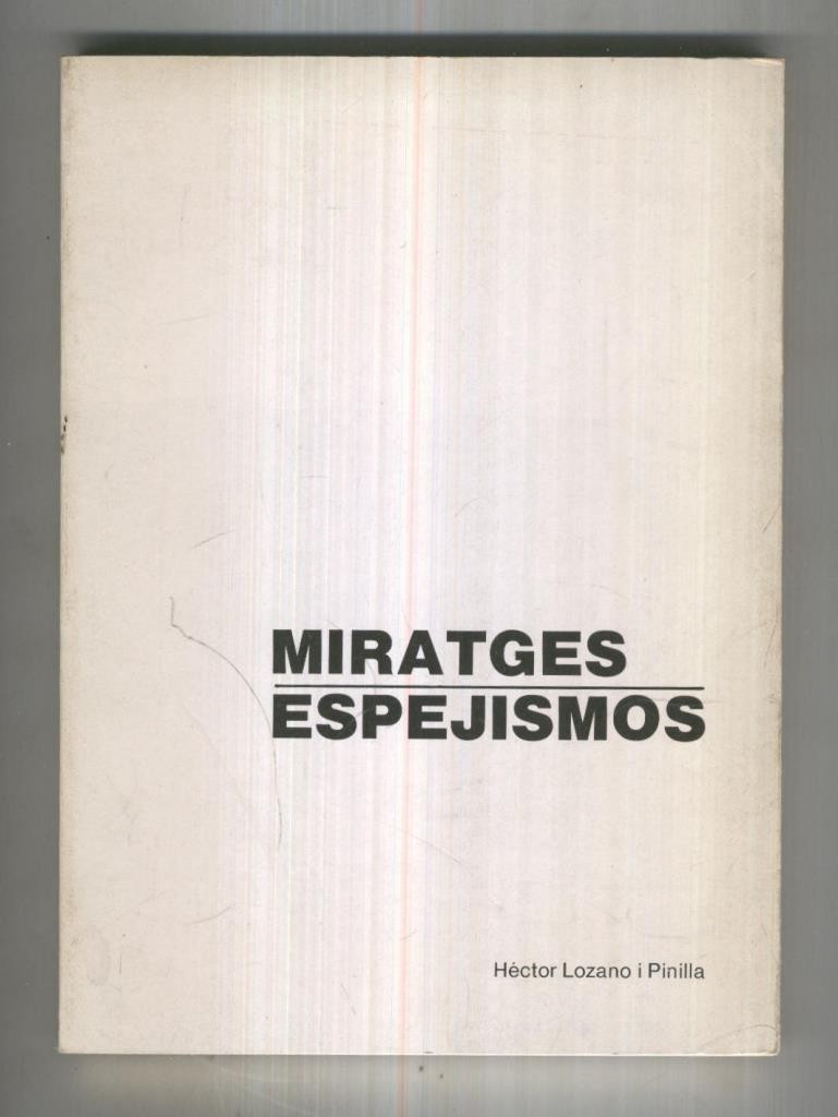 Miratges Espejismos