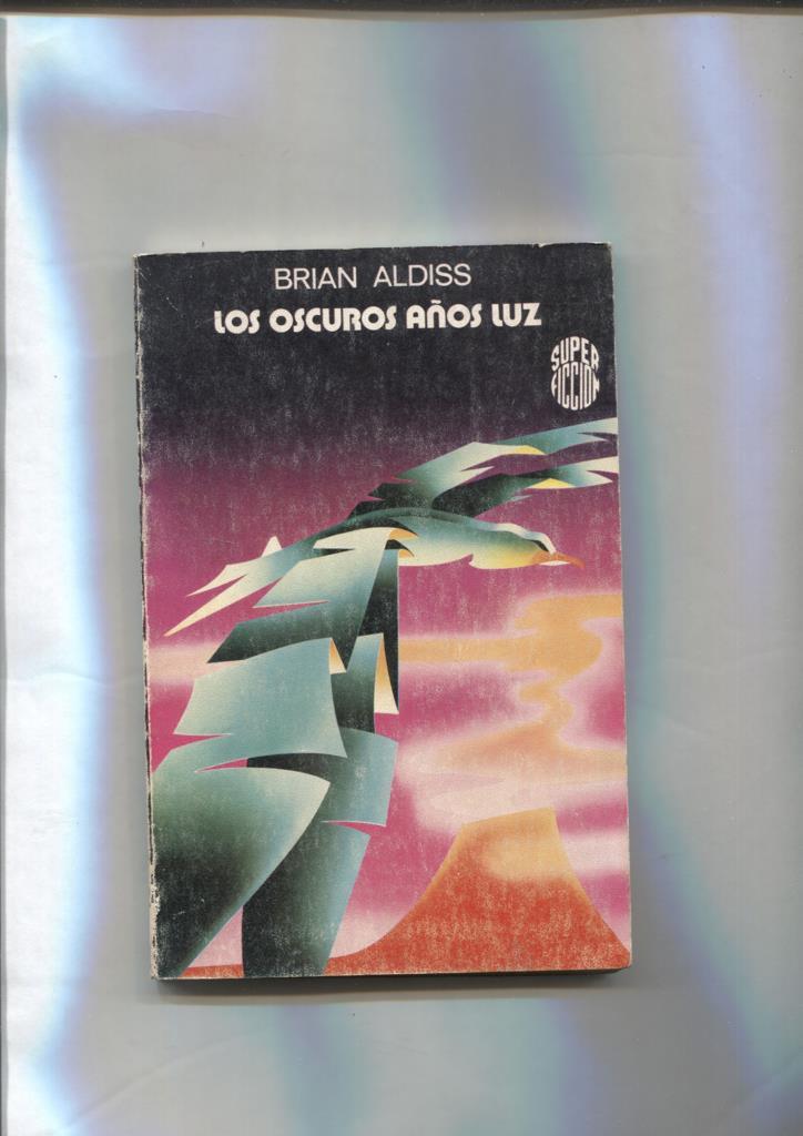 Super Ficcion numero 33: Los oscuros años luz