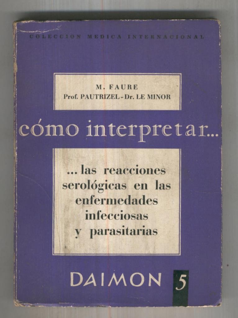 Como interpretar numero 05: Las reaciones serologicas en las enfermedades 