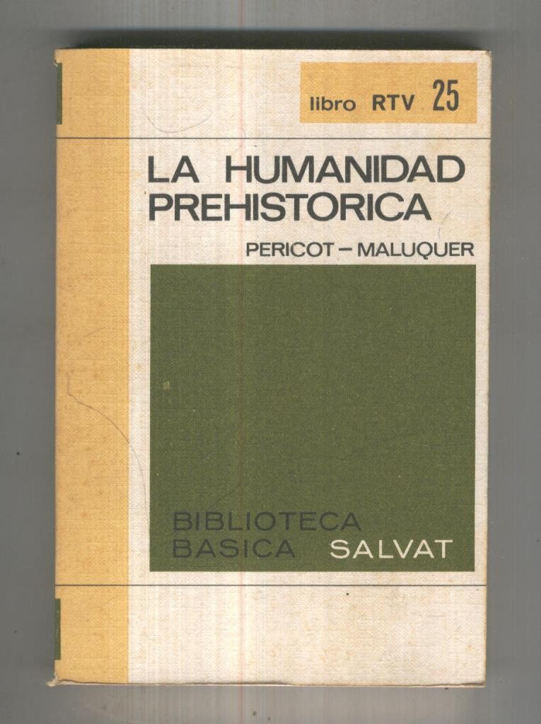 Coleccion libro RTV numero 025: La humanidad prehistorica