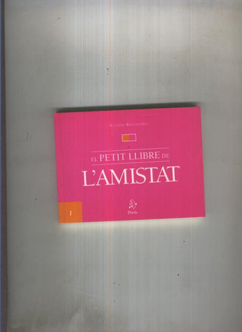 El petit llibre de numero 01: L Amistat