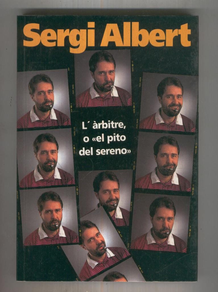 L,arbitre o el pito del sereno