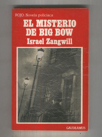 Gaudeamus Rojo novela policiaca numero 31: El misterio de Big Bow