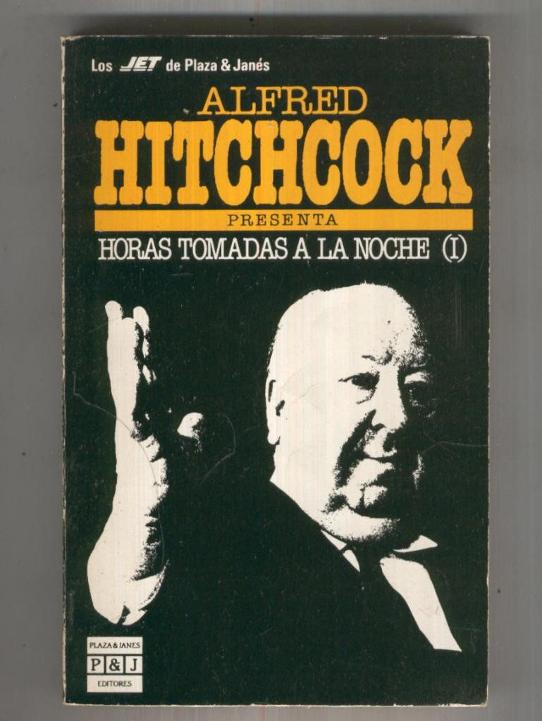 Alfred Hitchcock presenta: Horas tomadas a la noche ( I )