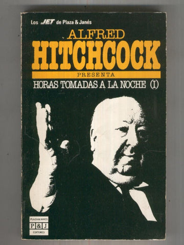 Alfred Hitchcock presenta: Horas tomadas a la noche ( I )
