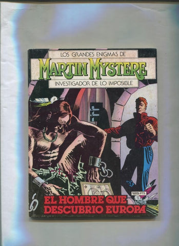Martin Mystere numero 07: El hombre que descubrio europa (numerado 1 interior cubierta)